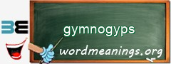 WordMeaning blackboard for gymnogyps